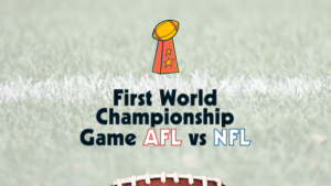 Read more about the article First Super Bowl: Key Facts, Stories & All You Need to Know