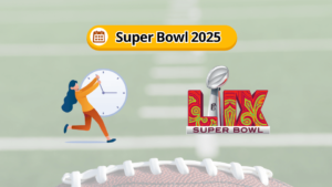 Read more about the article What Time is the Super Bowl 2025? Date & Time in Other Countries