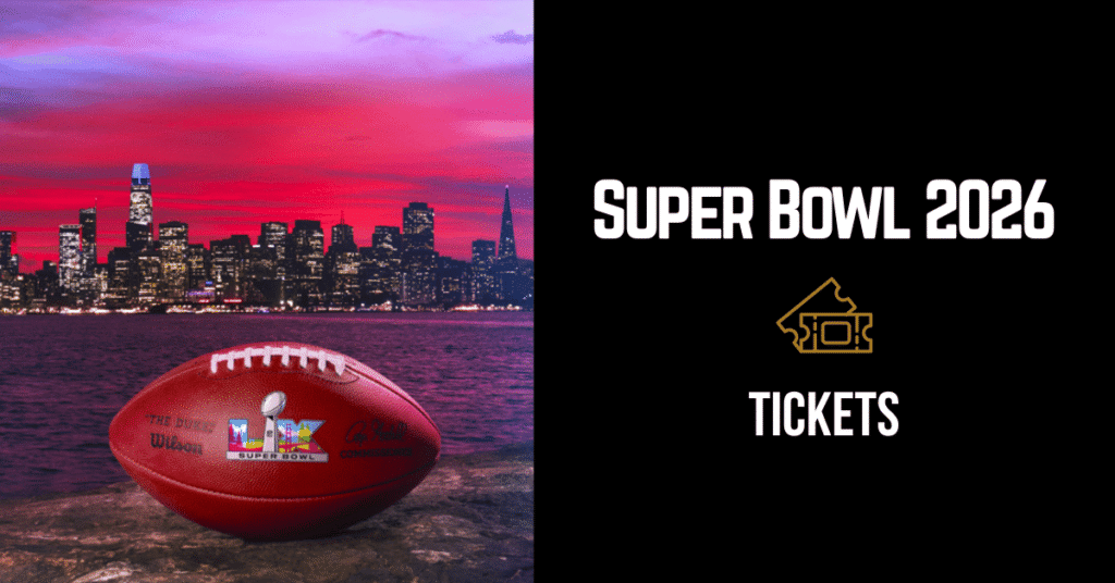 Super Bowl Tickets 2026